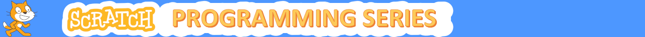 Scratch Programming Series